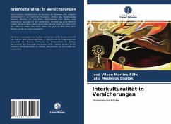 Interkulturalität in Versicherungen - Vilson Martins Filho, José;Medeiros Dantas, Júlia