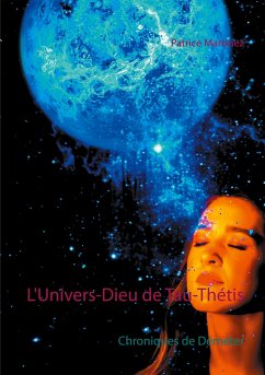 L'Univers-Dieu de Tau-Thétis - Martinez, Patrice