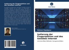 Isolierung der Flugprojektion und des Gewebes Internet - Rajabpour, Mohsen