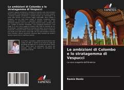 Le ambizioni di Colombo e lo stratagemma di Vespucci - Daniz, Ramiz