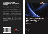 La crisi macroculturale nell'eredità di F. Nietzsche e V. Solovyov