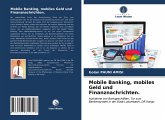 Mobile Banking, mobiles Geld und Finanznachrichten.