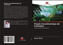 Projet transatlantique de Columbus - Daniz, Ramiz