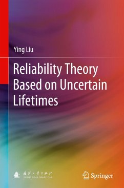 Reliability Theory Based on Uncertain Lifetimes - Liu, Ying
