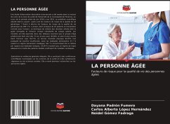 LA PERSONNE ÂGÉE - Padrón Fumero, Dayana;López Hernández, Carlos Alberto;Gómez Fadraga, Noidel