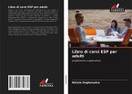 Libro di corsi ESP per adulti Libro di corsi ESP per adulti