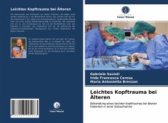 Leichtes Kopftrauma bei Älteren - Savioli, Gabriele;Ceresa, Iride Francesca;Bressan, Maria Antonietta