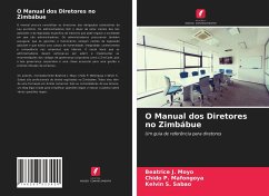 O Manual dos Diretores no Zimbábue - Moyo, Beatrice J.;Mafongoya, Chido P.;Sabao, Kelvin S.