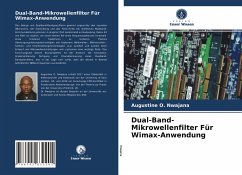 Dual-Band-Mikrowellenfilter Für Wimax-Anwendung - Nwajana, Augustine O.