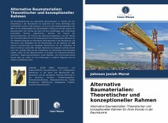 Alternative Baumaterialien: Theoretischer und konzeptioneller Rahmen - Marut, Johnson Josiah