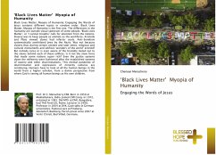 ¿Black Lives Matter¿ Myopia of Humanity - Menacherry, Cheriyan