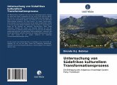 Untersuchung von Südafrikas kulturellem Transformationsprozess