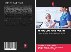 O ADULTO MAIS VELHO - Padrón Fumero, Dayana;López Hernández, Carlos Alberto;Gómez Fadraga, Noidel