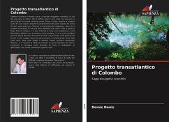 Progetto transatlantico di Colombo - Daniz, Ramiz