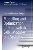 Modelling and Optimization of Photovoltaic Cells, Modules, and Systems