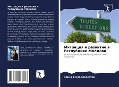 Migraciq i razwitie w Respublike Moldowa - Sigwardsdotter, Jerika Migraciq i razwitie w Respublike Moldowa - Sigwardsdotter, Jerika