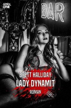 LADY DYNAMIT - Halliday, Brett
