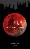 Lunay - Die Hoffnung aufheben