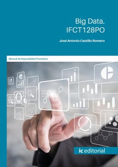 Big data. IFCT128PO (eBook, ePUB) - Castillo Romero, José Antonio