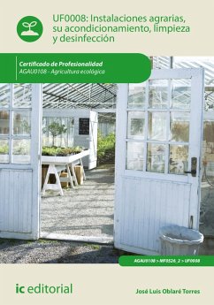 Cover Instalaciones agrarias, su acondicionamiento, limpieza y desinfección. AGAU0108 (eBook, ePUB)