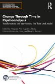 Change Through Time in Psychoanalysis (eBook, ePUB)