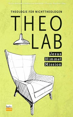 TheoLab - Jesus. Himmel. Mission. (eBook, ePUB)