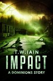 Impact (A Dominions Story) (eBook, ePUB)