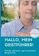 Hallo, mein Geistführer! - Bild 1