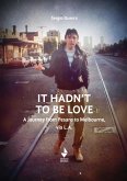 It hadn't to be love (fixed-layout eBook, ePUB)