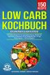Low Carb Kochbuch für Anfänger &... - Bild 1