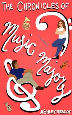 Cover The Chronicles of Music Majors: The Complete Edition (eBook, ePUB)