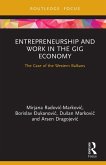 Entrepreneurship and Work in the Gig Economy (eBook, PDF)