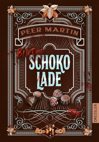 Blut und Schokolade von Peer Martin portofrei bei bücher.de bestellen