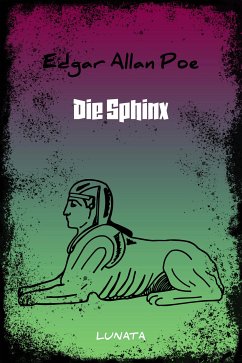 Die Sphinx (eBook, ePUB) - Poe, Edgar Allan