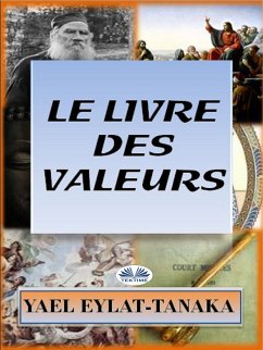 Le Livre Des Valeurs (eBook, ePUB) - Eylat-Tanaka, Yael