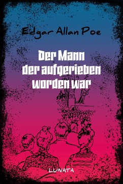 Der Mann der aufgerieben worden war (eBook, ePUB)