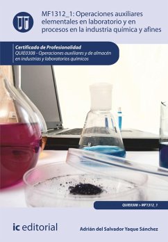 Operaciones auxiliares elementales en laboratorio y en procesos en la industria química y afines. QUIE0308 (eBook, ePUB) - Yaque Sánchez, Adrián del Salvador