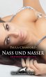 Nass und nasser   Erotische Geschichte... - Bild 1