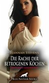 Die Rache der betrogenen Köchin   Erotische Geschichte (eBook, ePUB)