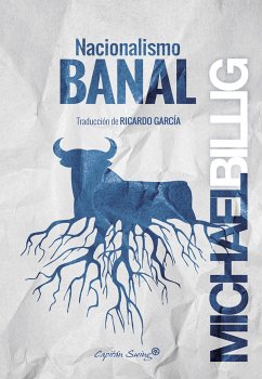 Nacionalismo banal (eBook, ePUB) - Billing, Michael