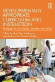 Developmentally Appropriate Curriculum and Instruction (eBook, PDF)