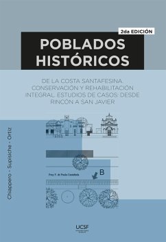 Poblados históricos de la costa santafesina (eBook, PDF) - Chiappero, Ruben Osvaldo; Supisiche, María Clara; Ortiz, Juan Cecilio