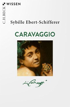 Caravaggio (eBook, ePUB) - Ebert-Schifferer, Sybille