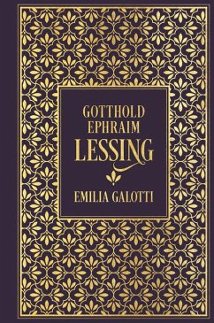 Emilia Galotti: Ein Trauerspiel in fünf Aufzügen (eBook, ePUB) - Lessing, Gotthold Ephraim