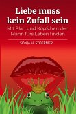 Liebe muss kein Zufall sein (eBook, ePUB)