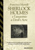 Sherlock Holmes e l'assassinio a Devil's Acre (eBook, ePUB)