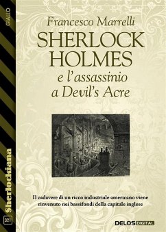 Sherlock Holmes e l'assassinio a Devil's Acre (eBook, ePUB) - Marrelli, Francesco