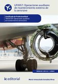 Operaciones auxiliares de mantenimiento externo de la aeronave. TMVO0109 (eBook, ePUB)