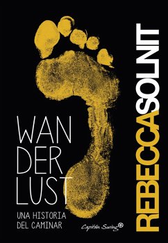 Wanderlust (eBook, ePUB) - Solnit, Rebecca