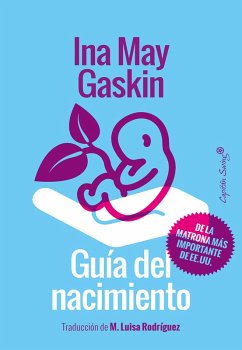 Guía del nacimiento (eBook, ePUB) - Gaskin, Ina May